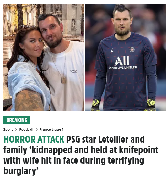 法媒：巴黎门将勒特利尔夫妇遭抢劫并持刀威胁
